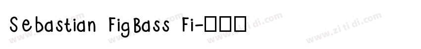 Sebastian FigBass Fi字体转换